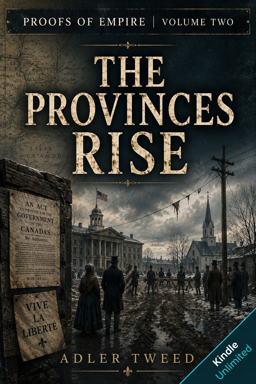 Book cover for Proofs of Empire Volume II, The Provinces Rise, by Adler Tweed.